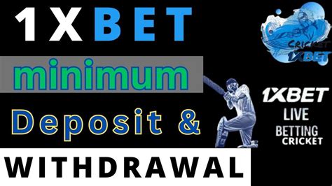 1xbet minimum withdrawal